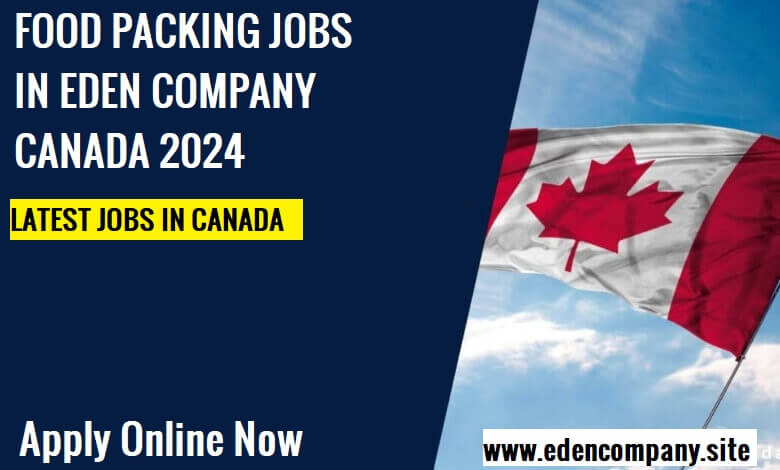 eden food company canada jobs